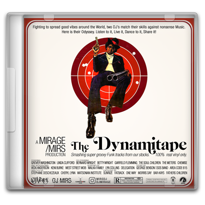 DJ Mirage x DJ Mirs - The Dynamitape