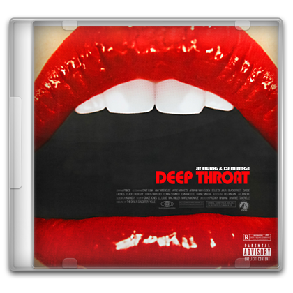 JR Ewing x DJ Mirage - Deep Throat